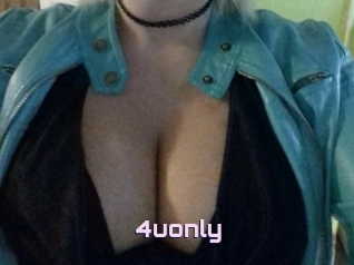 4uonly