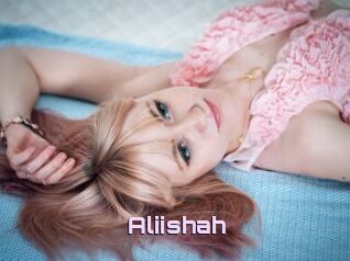 Aliishah
