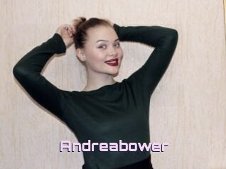 Andreabower