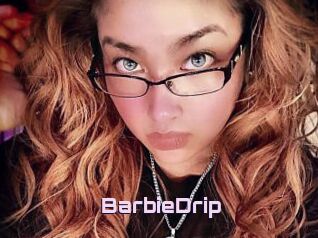 BarbieDrip