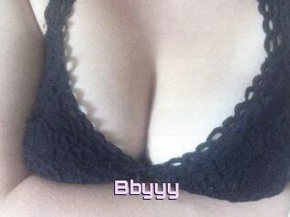 Bbyyy