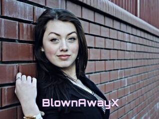 BlownAwayX