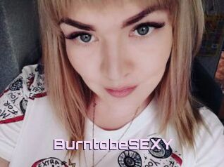 BurntobeSEXY