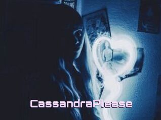 CassandraPlease
