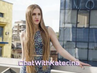 ChatWithKaterina