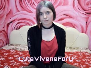 CuteViveneForU