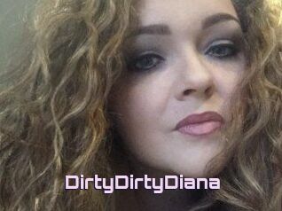 DirtyDirtyDiana