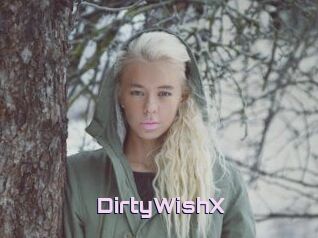 DirtyWishX