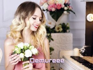 Demureee