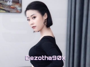 Dezotha90x