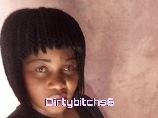 Dirtybitchs6