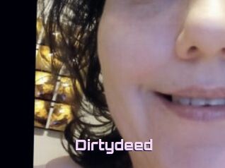 Dirtydeed