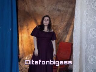 Ditafonbigass