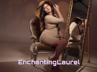 EnchantingLaurel