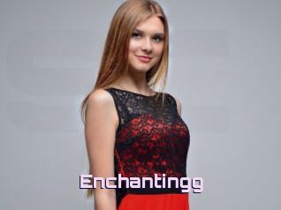 Enchantingg