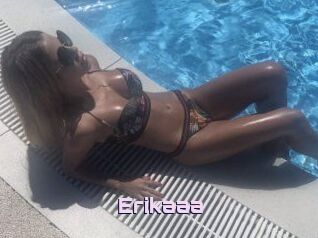 Erikaaa