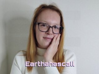 Earthahascall