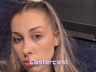 Eastercast