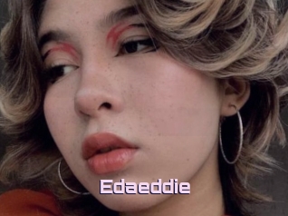 Edaeddie