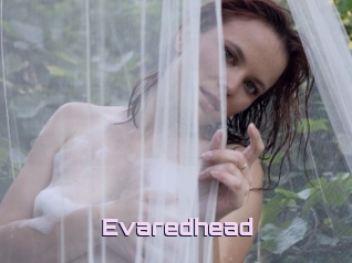 Evaredhead