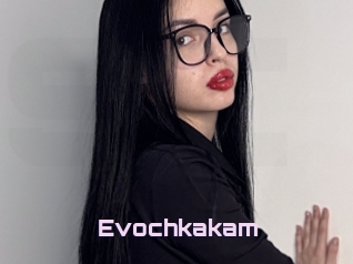 Evochkakam