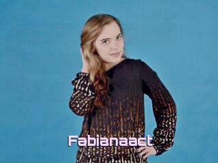 Fabianaact