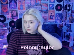 Felonytayler