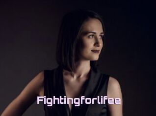 Fightingforlifee