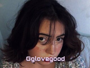 Gglovegood