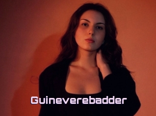 Guineverebadder