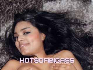 HOTSOFIBIGASS