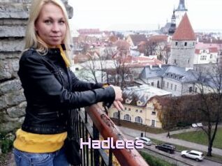 Hadlees