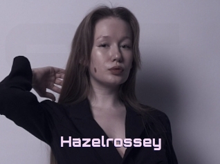 Hazelrossey