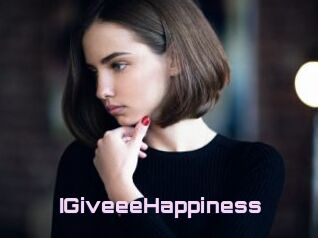 IGiveeeHappiness