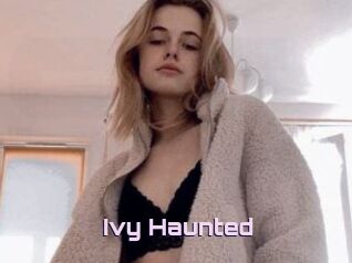 Ivy_Haunted