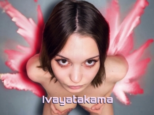 Ivayatakama