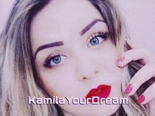 KamilaYourDream