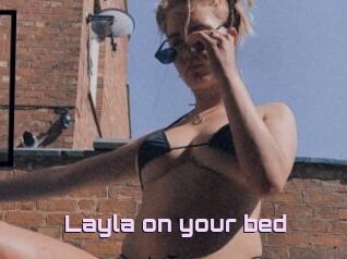 Layla_on_your_bed