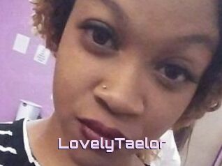 LovelyTaelor