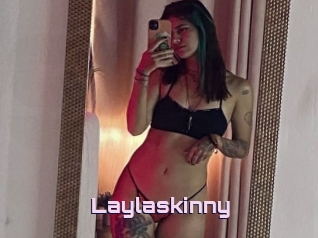 Laylaskinny