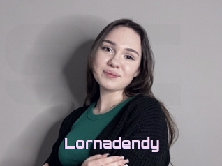Lornadendy