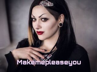 Makemepleaseyou