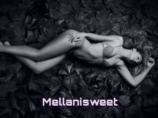 Mellanisweet