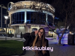 Mikkikubley