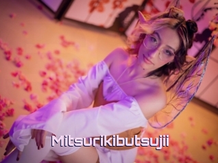 Mitsurikibutsujii