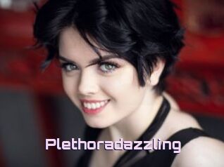 Plethoradazzling