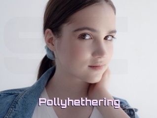 Pollyhethering