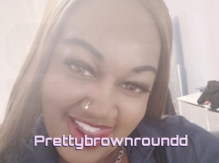 Prettybrownroundd