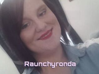 Raunchyronda