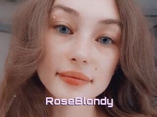 RoseBlondy